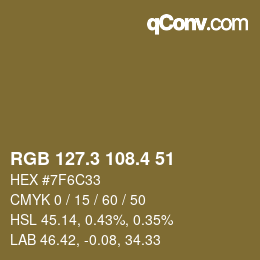 カラーコード: RGB 127.3 108.4 51 | qconv.com
