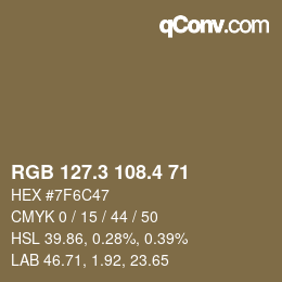 カラーコード: RGB 127.3 108.4 71 | qconv.com