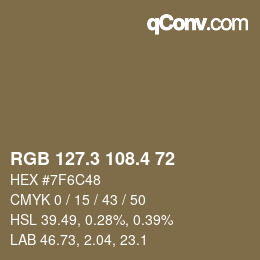 カラーコード: RGB 127.3 108.4 72 | qconv.com