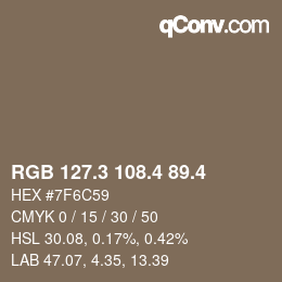 カラーコード: RGB 127.3 108.4 89.4 | qconv.com