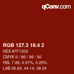 カラーコード: RGB 127.3 18.4 2 | qconv.com