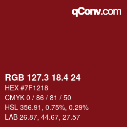カラーコード: RGB 127.3 18.4 24 | qconv.com