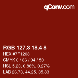 カラーコード: RGB 127.3 18.4 8 | qconv.com