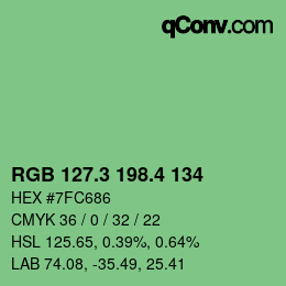 カラーコード: RGB 127.3 198.4 134 | qconv.com