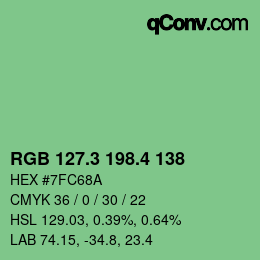 カラーコード: RGB 127.3 198.4 138 | qconv.com