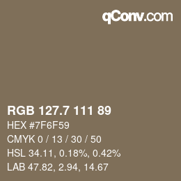 カラーコード: RGB 127.7 111 89 | qconv.com