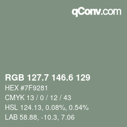 カラーコード: RGB 127.7 146.6 129 | qconv.com