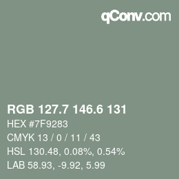 カラーコード: RGB 127.7 146.6 131 | qconv.com