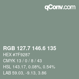 カラーコード: RGB 127.7 146.6 135 | qconv.com