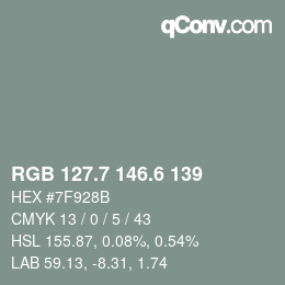 カラーコード: RGB 127.7 146.6 139 | qconv.com
