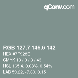 カラーコード: RGB 127.7 146.6 142 | qconv.com