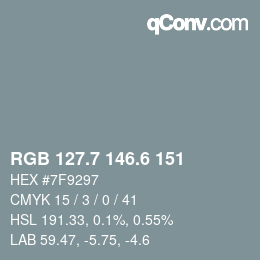 カラーコード: RGB 127.7 146.6 151 | qconv.com