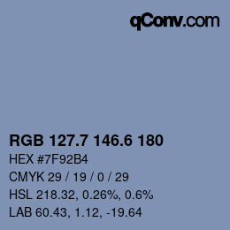 カラーコード: RGB 127.7 146.6 180 | qconv.com
