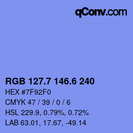 カラーコード: RGB 127.7 146.6 240 | qconv.com