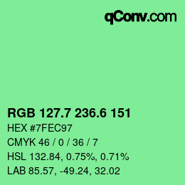 カラーコード: RGB 127.7 236.6 151 | qconv.com