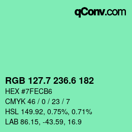 カラーコード: RGB 127.7 236.6 182 | qconv.com