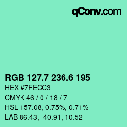 カラーコード: RGB 127.7 236.6 195 | qconv.com