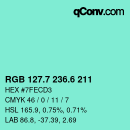 カラーコード: RGB 127.7 236.6 211 | qconv.com