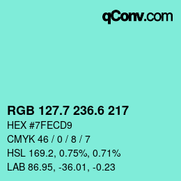 カラーコード: RGB 127.7 236.6 217 | qconv.com