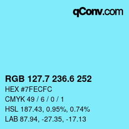 カラーコード: RGB 127.7 236.6 252 | qconv.com
