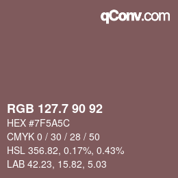カラーコード: RGB 127.7 90 92 | qconv.com