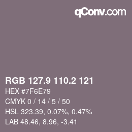 カラーコード: RGB 127.9 110.2 121 | qconv.com