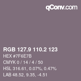カラーコード: RGB 127.9 110.2 123 | qconv.com