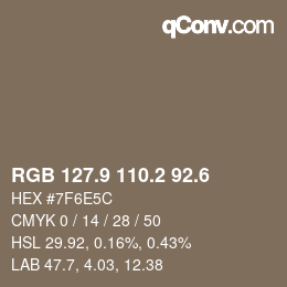 カラーコード: RGB 127.9 110.2 92.6 | qconv.com