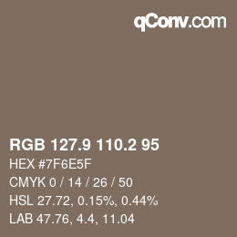 カラーコード: RGB 127.9 110.2 95 | qconv.com