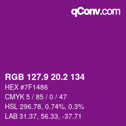 カラーコード: RGB 127.9 20.2 134 | qconv.com