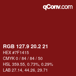 カラーコード: RGB 127.9 20.2 21 | qconv.com