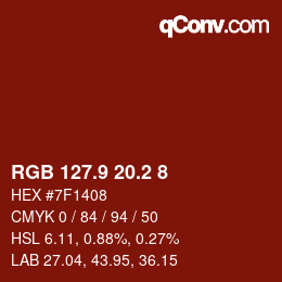 カラーコード: RGB 127.9 20.2 8 | qconv.com