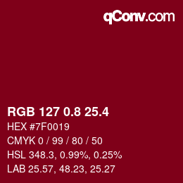 カラーコード: RGB 127 0.8 25.4 | qconv.com
