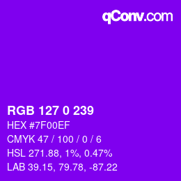 Color code: RGB 127 0 239 | qconv.com