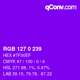 カラーコード: RGB 127 0 239 | qconv.com