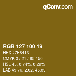 カラーコード: RGB 127 100 19 | qconv.com