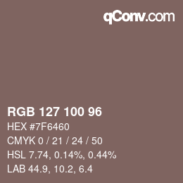 Color code: RGB 127 100 96 | qconv.com