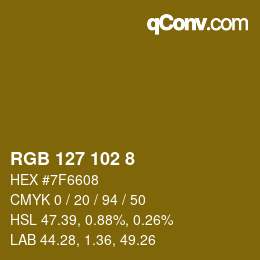 カラーコード: RGB 127 102 8 | qconv.com
