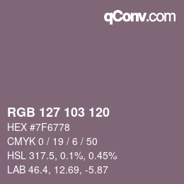 カラーコード: RGB 127 103 120 | qconv.com