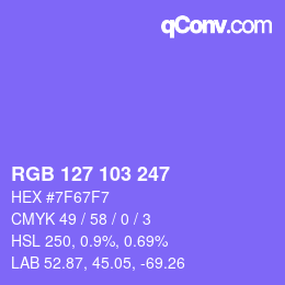 カラーコード: RGB 127 103 247 | qconv.com
