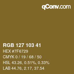 カラーコード: RGB 127 103 41 | qconv.com