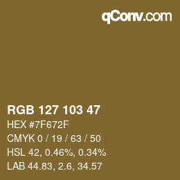 Color code: RGB 127 103 47 | qconv.com