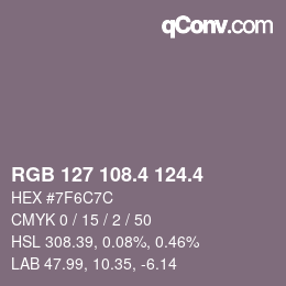 カラーコード: RGB 127 108.4 124.4 | qconv.com