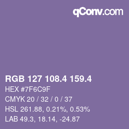 カラーコード: RGB 127 108.4 159.4 | qconv.com