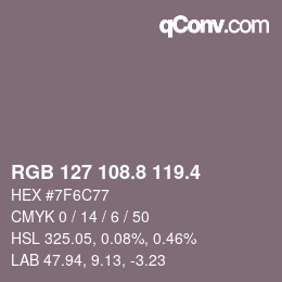 カラーコード: RGB 127 108.8 119.4 | qconv.com