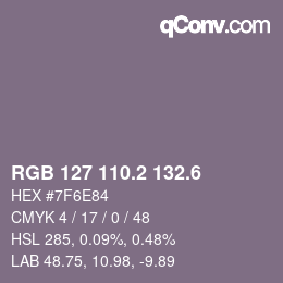 カラーコード: RGB 127 110.2 132.6 | qconv.com
