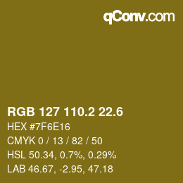 カラーコード: RGB 127 110.2 22.6 | qconv.com