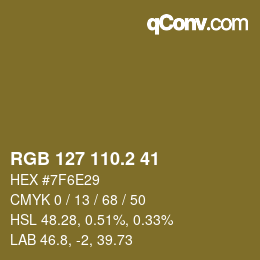 カラーコード: RGB 127 110.2 41 | qconv.com