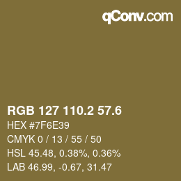 カラーコード: RGB 127 110.2 57.6 | qconv.com