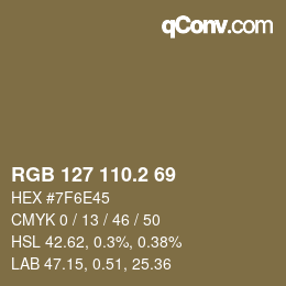 カラーコード: RGB 127 110.2 69 | qconv.com